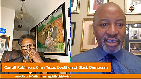 Arthur Fleming Civil Rights Today interviews Carroll Robinson, Chair of Texas Coalition of Black Democrats